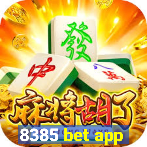 8385 bet app